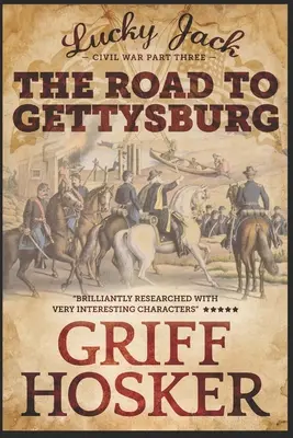 Der Weg nach Gettysburg - The Road to Gettysburg