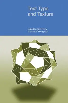 Textart und Textur: Zu Ehren von Flo Davies - Text Type and Texture: In Honour of Flo Davies