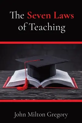 Die sieben Gesetze des Lehrens - The Seven Laws of Teaching