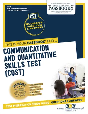 Prüfung der Kommunikations- und quantitativen Fähigkeiten (Cqst) (Cst-6): Sparbücher Studienführer Band 6 - Communication and Quantitative Skills Test (Cqst) (Cst-6): Passbooks Study Guide Volume 6