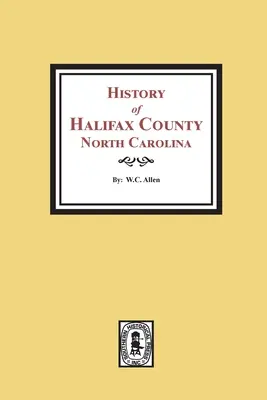Geschichte von Halifax County, North Carolina - History of Halifax County, North Carolina