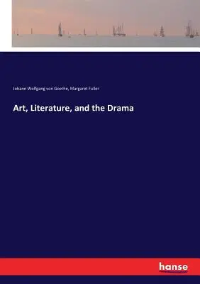 Kunst, Literatur und das Drama - Art, Literature, and the Drama