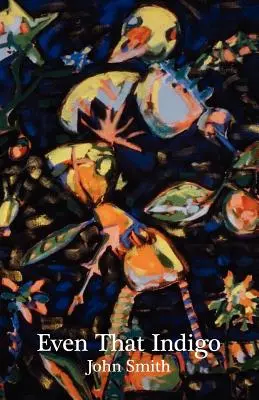 Sogar dieser Indigo - Even That Indigo