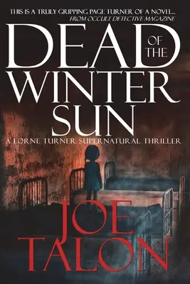 Tot der Wintersonne: Die Geister weinen ihren Schrecken - Dead Of The Winter Sun: The Spirits Are Weeping Their Terror