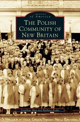 Die polnische Gemeinde von New Britain - Polish Community of New Britain