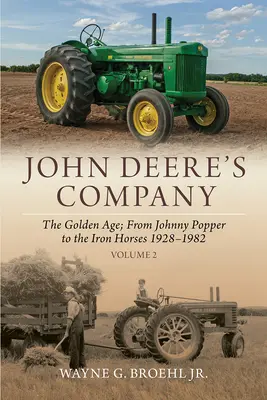 Das Unternehmen von John Deere - Band 2 - John Deere's Company - Volume 2