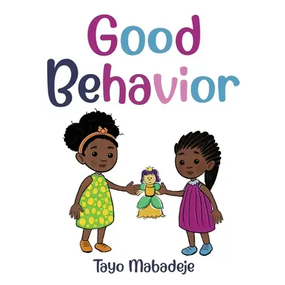Gutes Benehmen - Good Behavior