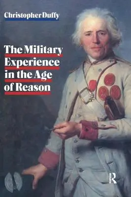 Militärische Erfahrung im Zeitalter der Vernunft - Military Experience in the Age of Reason