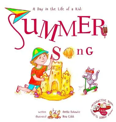Sommerlied: A Day In The Life Of A Kid - Eine perfekte Kinderbuchsammlung. Schau und lausche aus deinem Fenster, achtsam - Summer Song: A Day In The Life Of A Kid - A perfect children's story book collection. Look and listen outside your window, mindfull