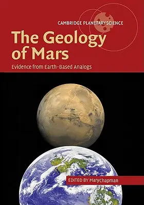 Die Geologie des Mars: Beweise von erdbasierten Analoga - The Geology of Mars: Evidence from Earth-Based Analogs