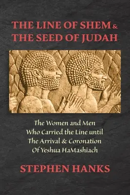 Die Linie Sems und der Same Judas - The Line of Shem & The Seed of Judah