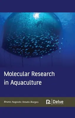 Molekulare Forschung in der Aquakultur - Molecular Research in Aquaculture