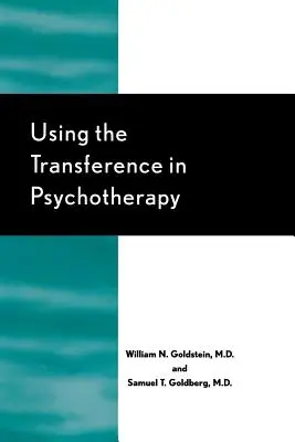 Die Verwendung der Übertragung in der Psychotherapie - Using the Transference in Psychotherapy