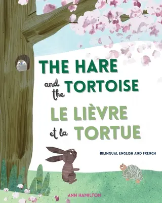 Der Hase und die Schildkröte / Le Livre et La Tortue - The Hare and the Tortoise / Le Livre et La Tortue