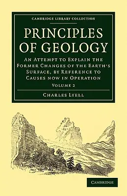 Grundsätze der Geologie: Ein Versuch, die früheren Veränderungen der Erdoberfläche durch Bezugnahme auf die jetzt wirkenden Ursachen zu erklären - Principles of Geology: An Attempt to Explain the Former Changes of the Earth's Surface, by Reference to Causes Now in Operation
