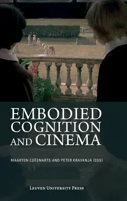 Verkörperte Kognition und Kino - Embodied Cognition and Cinema