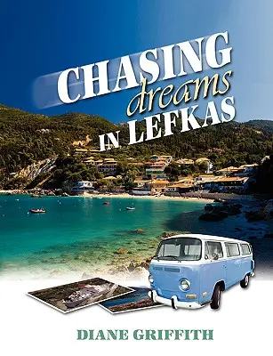 Auf der Jagd nach Träumen in Lefkas - Chasing Dreams in Lefkas