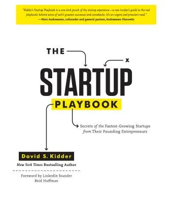 Das Startup Playbook: Geheimnisse der am schnellsten wachsenden Startups von ihren Gründern - The Startup Playbook: Secrets of the Fastest-Growing Startups from Their Founding Entrepreneurs