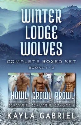 Winter Lodge Wolves Complete Boxed Set - Bücher 1-3: Großdruck - Winter Lodge Wolves Complete Boxed Set - Books 1-3: Large Print