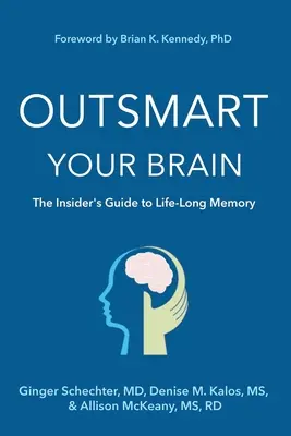 Überlisten Sie Ihr Gehirn (Großdruckausgabe): Der Insider-Leitfaden für ein lebenslanges Gedächtnis - Outsmart Your Brain (Large Print Edition): The Insider's Guide to Life-Long Memory