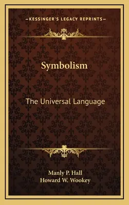 Symbolismus: Die universelle Sprache - Symbolism: The Universal Language