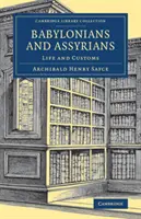 Babylonier und Assyrer: Leben und Sitten - Babylonians and Assyrians: Life and Customs