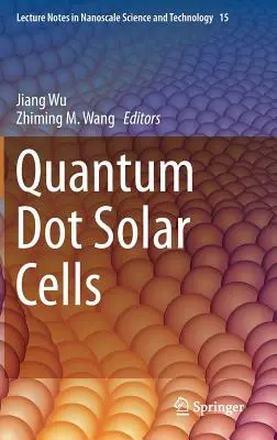 Quantenpunkt-Solarzellen - Quantum Dot Solar Cells