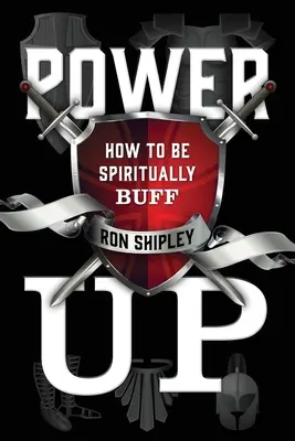 Power Up: Wie man geistig fit wird - Power Up: How to be Spiritually Buff