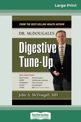 Dr. McDougall's Digestive Tune-Up (16pt Großdruckausgabe) - Dr. McDougall's Digestive Tune-Up (16pt Large Print Edition)