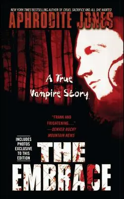 Die Umarmung: Eine wahre Vampirgeschichte - The Embrace: A True Vampire Story