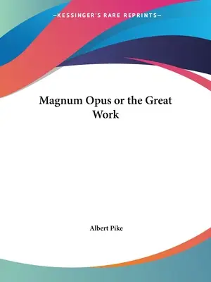 Magnum Opus oder das Große Werk - Magnum Opus or the Great Work