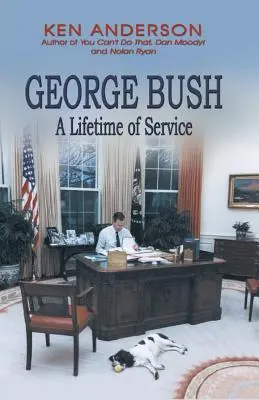 George Bush: Ein ganzes Leben im Dienst - George Bush: A Lifetime of Service