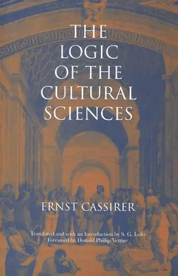 Die Logik der Kulturwissenschaften: Fünf Studien - The Logic of the Cultural Sciences: Five Studies