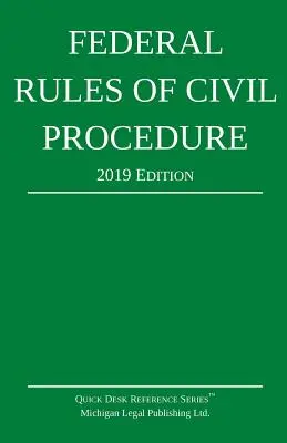 Federal Rules of Civil Procedure; Ausgabe 2019: Mit Gesetzesergänzung - Federal Rules of Civil Procedure; 2019 Edition: With Statutory Supplement