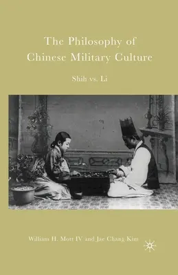 Die Philosophie der chinesischen Militärkultur: Shih vs. Li - The Philosophy of Chinese Military Culture: Shih vs. Li