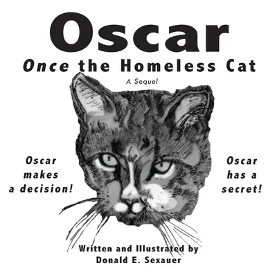 Oscar, der obdachlose Kater: Eine Fortsetzung - Oscar, Once the Homeless Cat: A Sequel