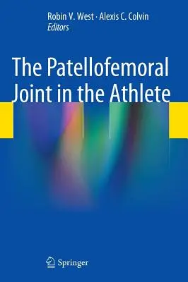 Das Patellofemoralgelenk des Sportlers - The Patellofemoral Joint in the Athlete