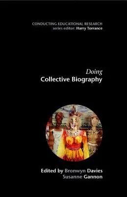 Kollektive Biografiearbeit - Doing Collective Biography
