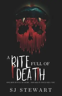 Ein Biss voller Tod: Eine Monster-Romanze - A Bite Full Of Death: A Monster Romance