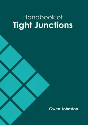 Handbuch der Engen Knotenpunkte - Handbook of Tight Junctions