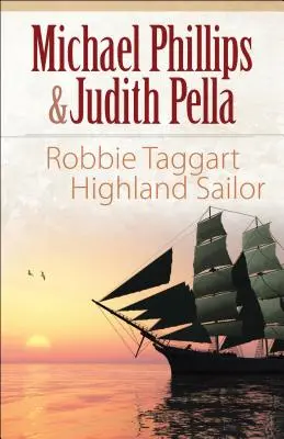 Robbie Taggart: Hochlandsegler - Robbie Taggart: Highland Sailor