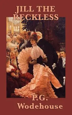 Jill die Rücksichtslose - Jill the Reckless