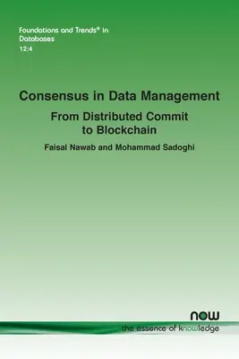 Konsens in der Datenverwaltung: Vom verteilten Commit zur Blockchain - Consensus in Data Management: From Distributed Commit to Blockchain