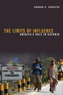 Die Grenzen des Einflusses: Amerikas Rolle in Kaschmir - The Limits of Influence: America's Role in Kashmir