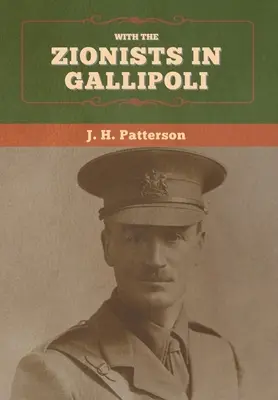 Mit den Zionisten in Gallipoli - With the Zionists in Gallipoli