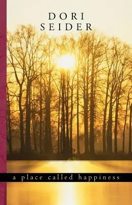 Ein Ort namens Glück: Die Grundlagen des persönlichen Wohlbefindens schaffen - A Place Called Happiness: Creating the Foundations of Personal Well-Being