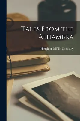 Erzählungen aus der Alhambra - Tales From the Alhambra