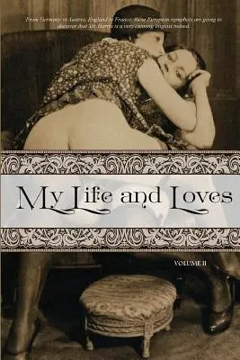 Mein Leben und meine Lieben: Band Zwei - My Life and Loves: Volume Two