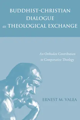 Buddhistisch-christlicher Dialog als theologischer Austausch - Buddhist-Christian Dialogue as Theological Exchange