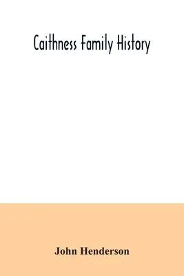 Familiengeschichte von Caithness - Caithness family history